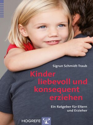 cover image of Kinder liebevoll und konsequent erziehen
